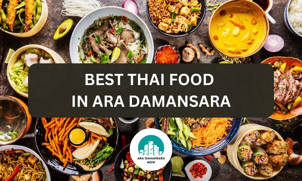 ara damansara thai food